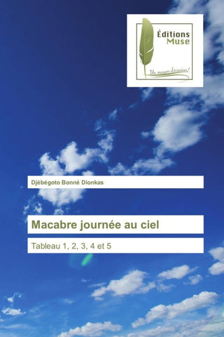 Macabre journée au ciel