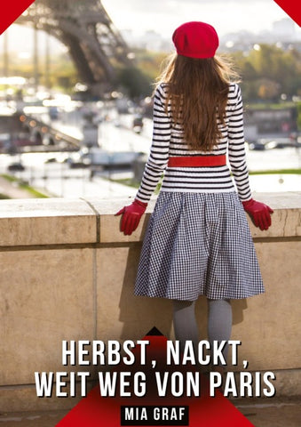 Herbst, Nackt, Weit weg von Paris