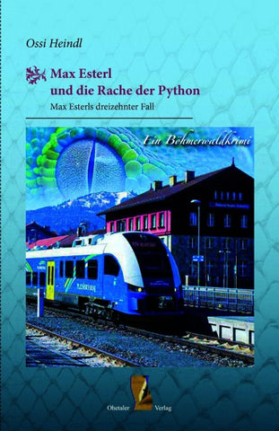 Max Esterl und die Rache der Python