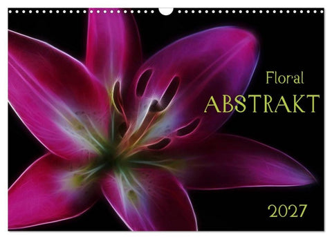 Floral Abstrakt 2027 (Wandkalender 2027 DIN A3 quer), CALVENDO Monatskalender
