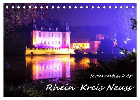 Romantischer Rhein-Kreis Neuss (Tischkalender 2026 DIN A5 quer), CALVENDO Monatskalender