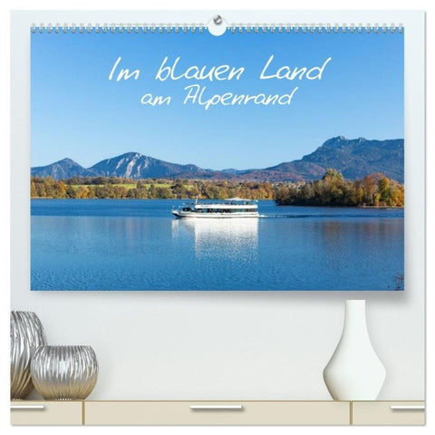 Im blauen Land am Alpenrand (hochwertiger Premium Wandkalender 2027 DIN A2 quer), Kunstdruck in Hochglanz