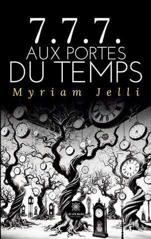 7.7.7. aux portes du temps