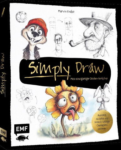 Simply Draw – Mein einzigartiger Zeichen-Workshop für ausdrucksstarke Figuren