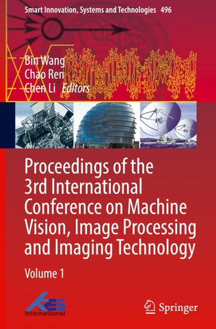 Proceedings of the 3rd International Conference on Machine Vision, Image Processing and Imaging Technology