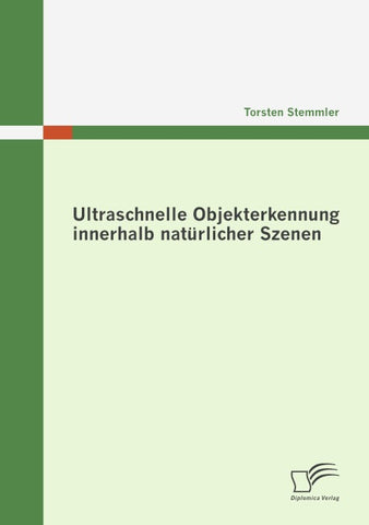 Ultraschnelle Objekterkennung innerhalb natürlicher Szenen