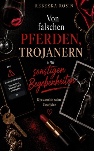 Von falschen Pferden, Trojanern und sonstigen Begebenheiten