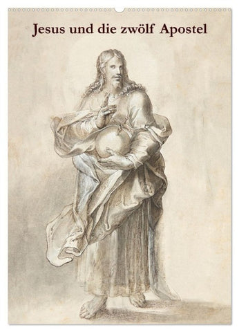Jesus und die zwölf Apostel (Wandkalender 2026 DIN A2 hoch), CALVENDO Monatskalender