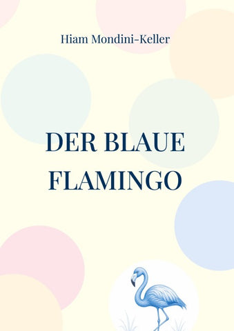 Der blaue Flamingo