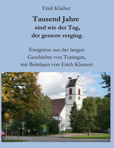 Tausend Jahre sind wie der Tag, der gestern verging.