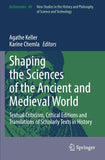Shaping the Sciences of the Ancient and Medieval World