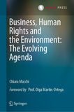 Business, Human Rights and the Environment: The Evolving Agenda