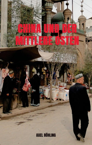 China und der Mittlere Osten