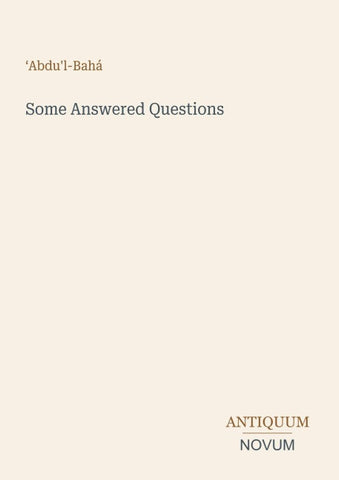 Some Answered Questions