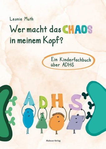 Wer macht das Chaos in meinem Kopf?