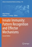 Innate Immunity: Pattern Recognition and Effector Mechanisms