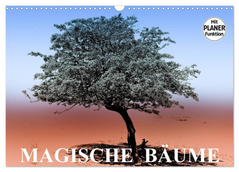 Magische Bäume (Wandkalender 2026 DIN A3 quer), CALVENDO Monatskalender