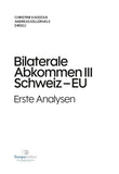 Bilaterale Abkommen III Schweiz-EU