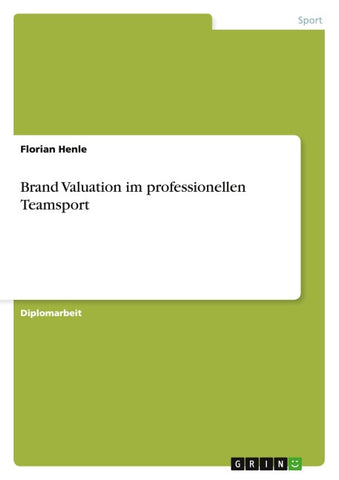 Brand Valuation im professionellen Teamsport