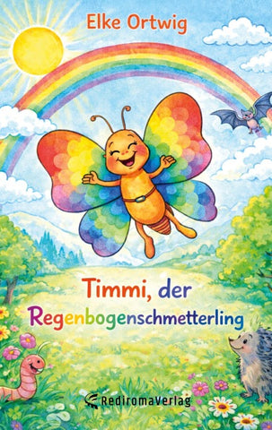 Timmi, der Regenbogenschmetterling