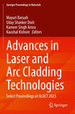 Advances in Laser and Arc Cladding Technologies