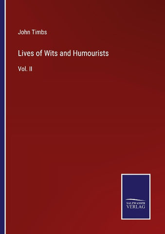 Lives of Wits and Humourists