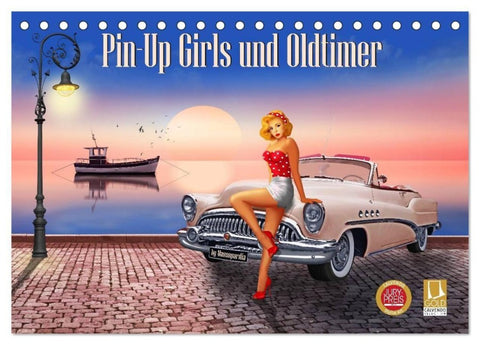 Pin-Up Girls und Oldtimer by Mausopardia (Tischkalender 2027 DIN A5 quer), CALVENDO Monatskalender