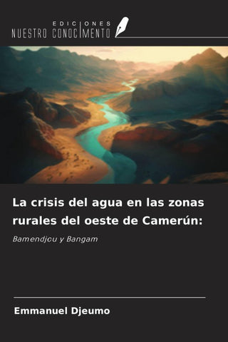 La crisis del agua en las zonas rurales del oeste de Camerún: