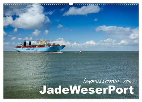 Impressionen vom JadeWeserPort (Wandkalender 2027 DIN A2 quer), CALVENDO Monatskalender