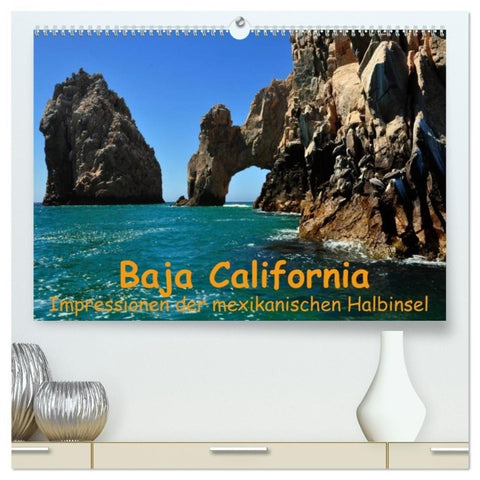 Baja California - Impressionen der mexikanischen Halbinsel (hochwertiger Premium Wandkalender 2027 DIN A2 quer), Kunstdruck in Hochglanz
