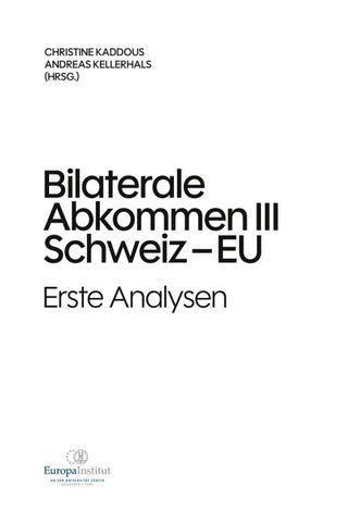 Bilaterale Abkommen III Schweiz-EU