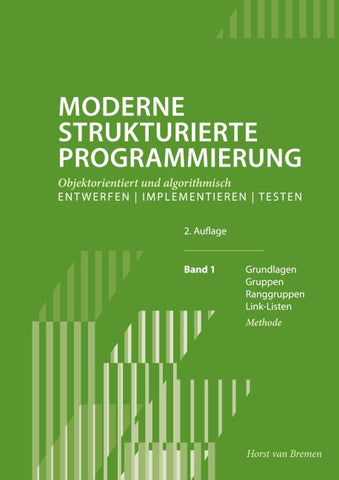 Moderne Strukturierte Programmierung 1 II