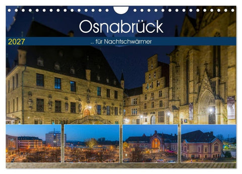 Osnabrück für Nachtschwärmer (Wandkalender 2027 DIN A4 quer), CALVENDO Monatskalender