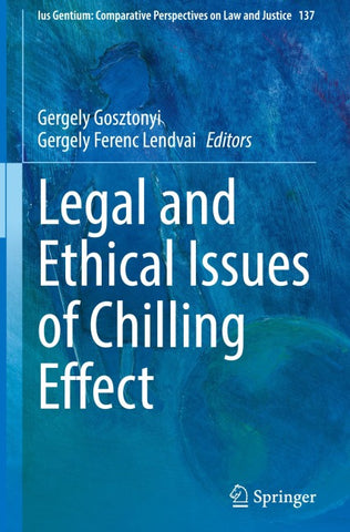 Legal and Ethical Issues of Chilling Effect