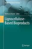 Lignocellulose-Based Bioproducts