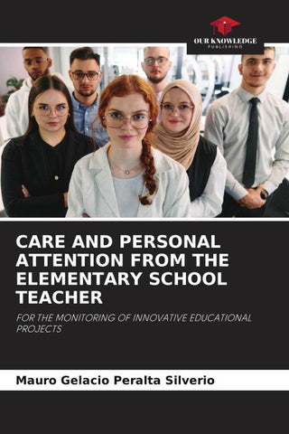 CARE AND PERSONAL ATTENTION FROM THE ELEMENTARY SCHOOL TEACHER