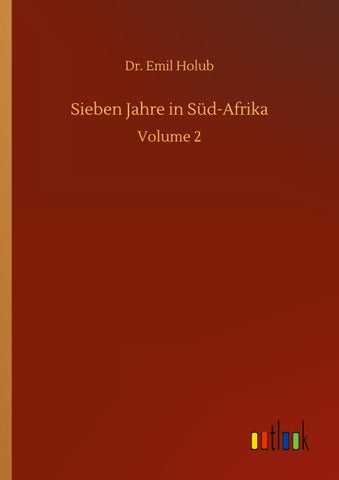 Sieben Jahre in Süd-Afrika