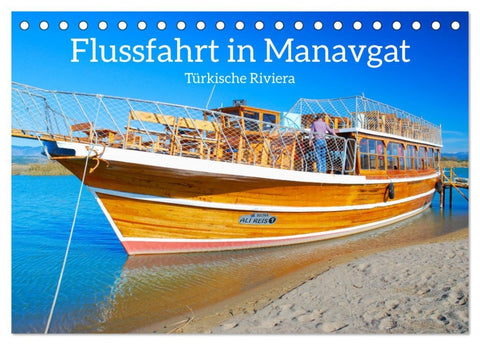 Flussfahrt in Manavgat (Tischkalender 2026 DIN A5 quer), CALVENDO Monatskalender