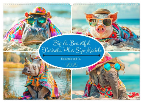 Big & Beautiful. Tierische Plus Size Models. Elefanten und Co. (Wandkalender 2026 DIN A2 quer), CALVENDO Monatskalender