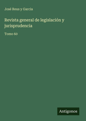 Revista general de legislación y jurisprudencia