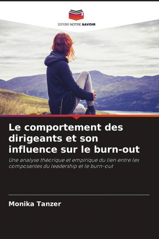 Le comportement des dirigeants et son influence sur le burn-out