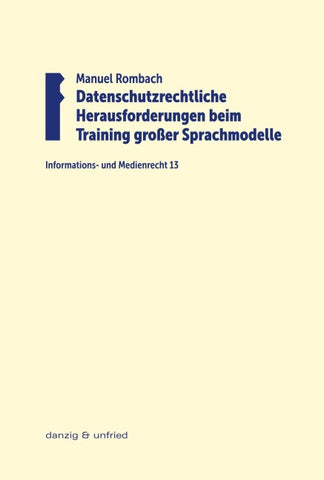 Datenschutzrechtliche Herausforderungen beim Training großer Sprachmodelle