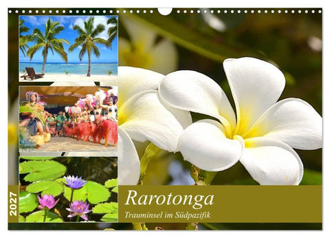 Rarotonga - Trauminsel im Südpazifik. (Wandkalender 2027 DIN A3 quer), CALVENDO Monatskalender