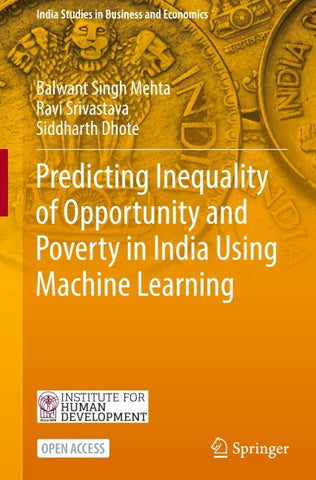 Predicting Inequality of Opportunity and Poverty in India Using Machine Learning