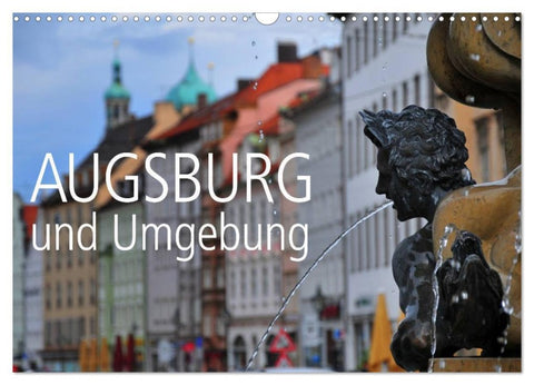 Augsburg und Umgebung (Wandkalender 2026 DIN A3 quer), CALVENDO Monatskalender
