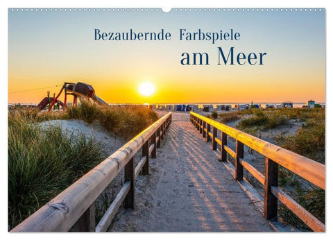 Bezaubernde Farbspiele am Meer (Wandkalender 2027 DIN A2 quer), CALVENDO Monatskalender