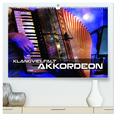 Klangvielfalt Akkordeon (hochwertiger Premium Wandkalender 2026 DIN A2 quer), Kunstdruck in Hochglanz