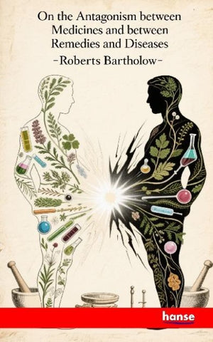 On the Antagonism between Medicines and between Remedies and Diseases