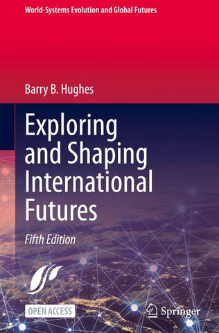 Exploring and Shaping International Futures