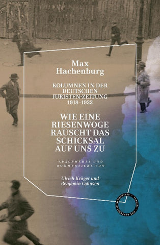 „Wie eine Riesenwoge rauscht das Schicksal auf uns zu“.